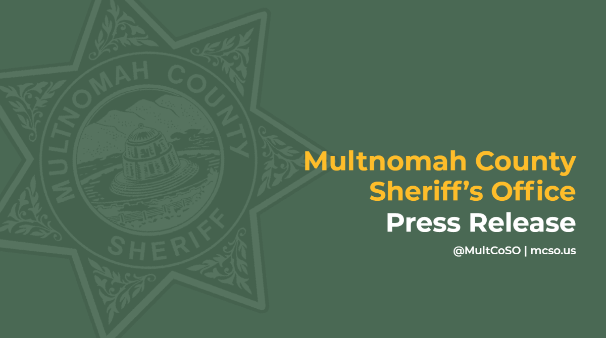 Multnomah County Sheriff Reports Absence of Funding for Critical Positions is a Detriment to Community Safety